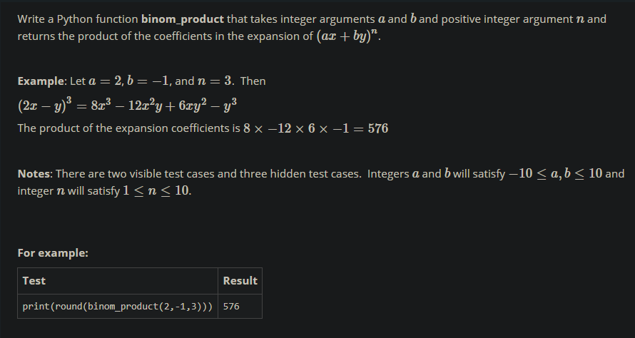 Solved Write a Python function binom_product that takes | Chegg.com
