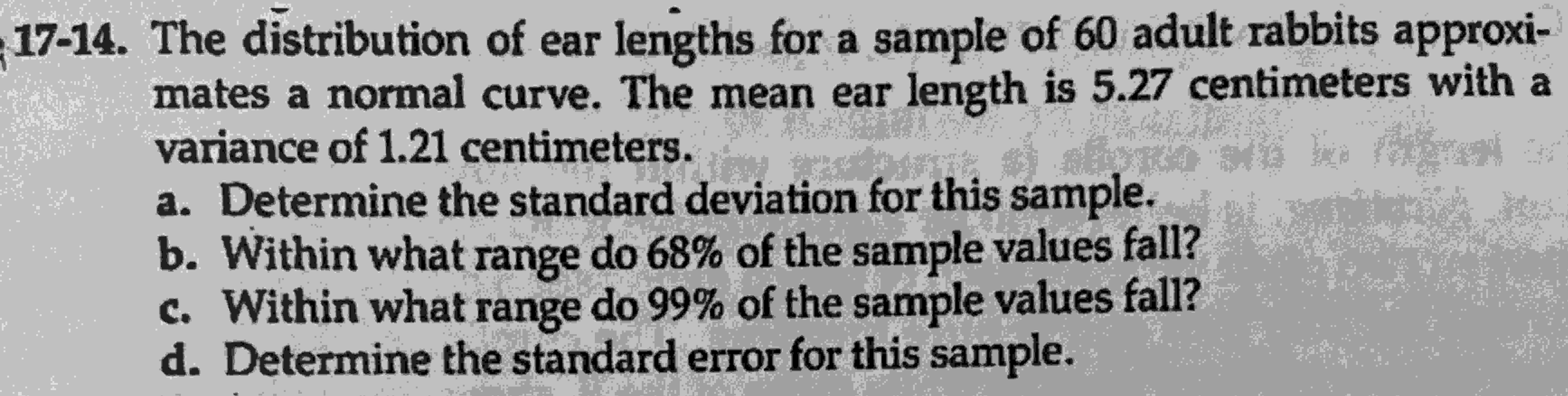 Solved 17-14. ﻿The distribution of ear lengths for a sample | Chegg.com