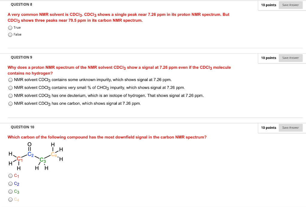 Solved Questions 10 Points Save Answer A Very Common Nmr Chegg Com