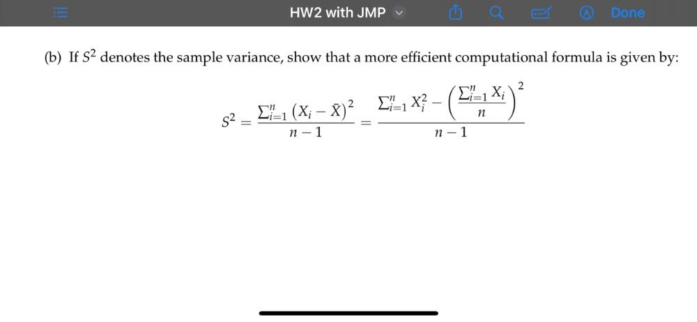 (b) If \( S^{2} \) denotes the sample variance, show that a more efficient computational formula is given by:
\[
S^{2}=\frac{