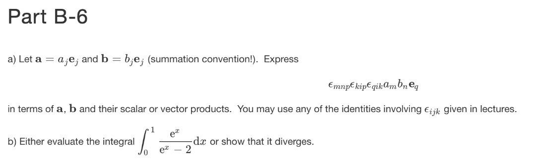 Solved Part B 6 A Let A A E And B B E Summation C Chegg Com