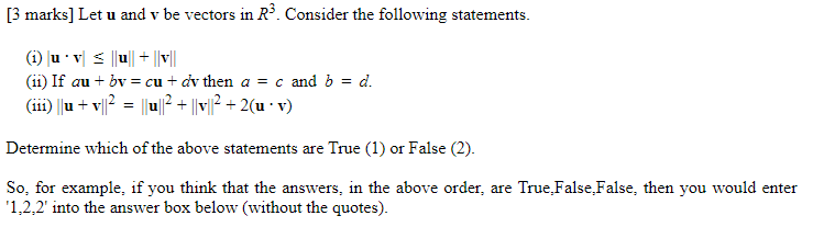 Solved [3 marks] Let u and v be vectors in R. Consider the | Chegg.com