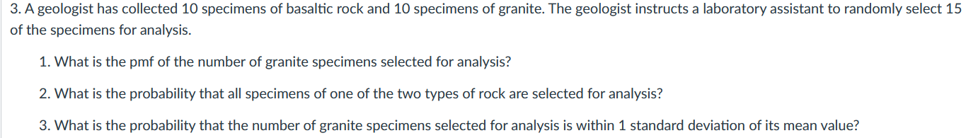 Solved 3. A Geologist Has Collected 10 Specimens Of Basaltic | Chegg.com