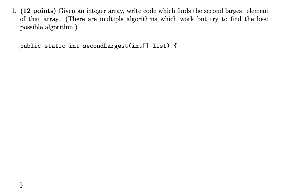 Solved 1. (12 points) Given an integer array, write code | Chegg.com