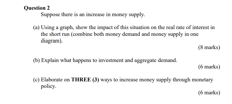 Solved Question 2 Suppose there is an increase in money | Chegg.com