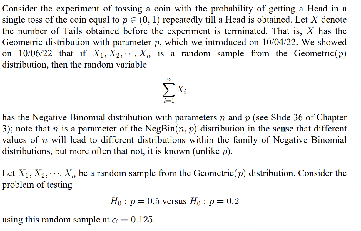 Solved Consider The Experiment Of Tossing A Coin With The | Chegg.com