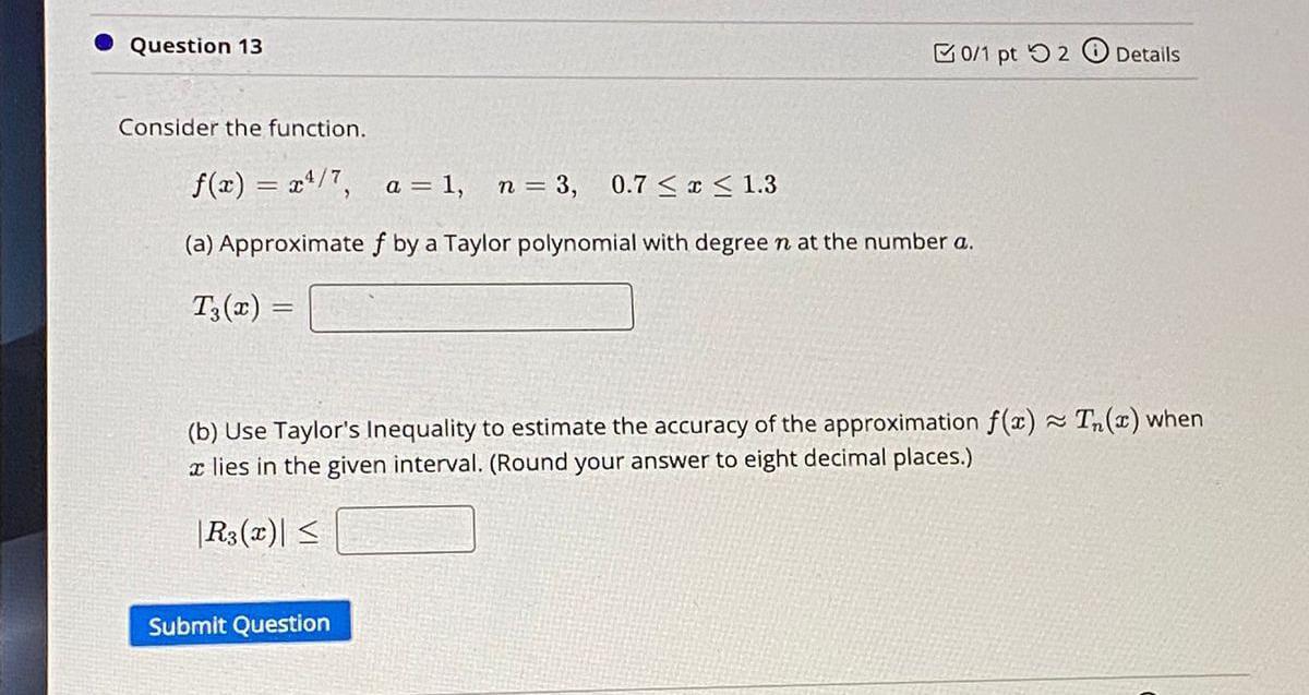 Solved Question 13 G0/1 pt 2 Details Consider the function. | Chegg.com