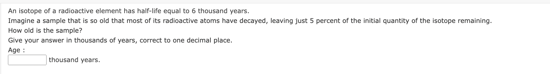 Solved An isotope of a radioactive element has half-life | Chegg.com