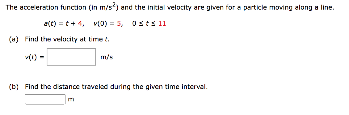 Solved The acceleration function (in ms2 ) ﻿and the initial | Chegg.com