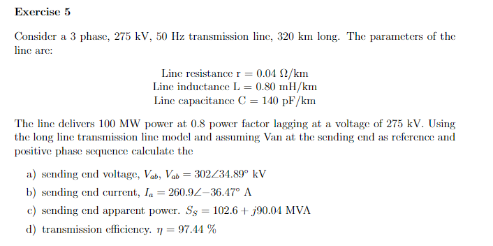 Solved Consider a 3 phase, 275kV,50 Hz transmission line, | Chegg.com