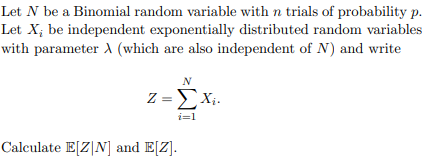 Solved Let N be a Binomial random variable with n trials of | Chegg.com