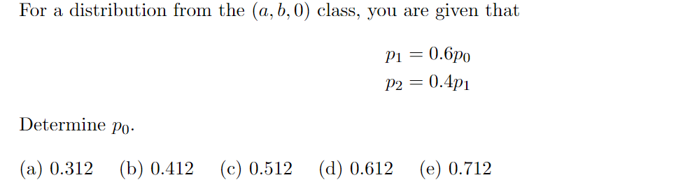 Solved For A Distribution From The (a, B, 0) Class, You Are | Chegg.com