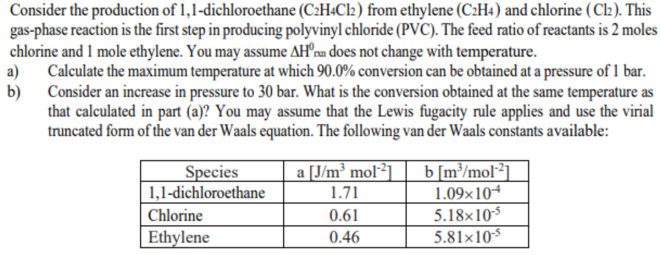 Solved Consider the production of 1,1-dichloroethane | Chegg.com