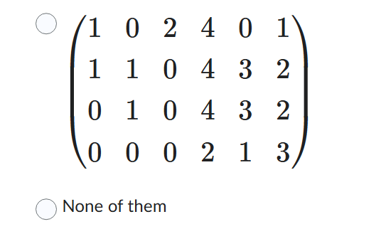 Solved Which of the following augmented matrices is reduced | Chegg.com ...