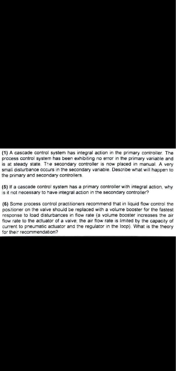 Solved (1) A cascade control system has integral action in | Chegg.com