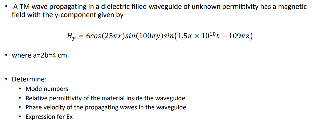 Solved A TM wave propagating in a dielectric filled | Chegg.com