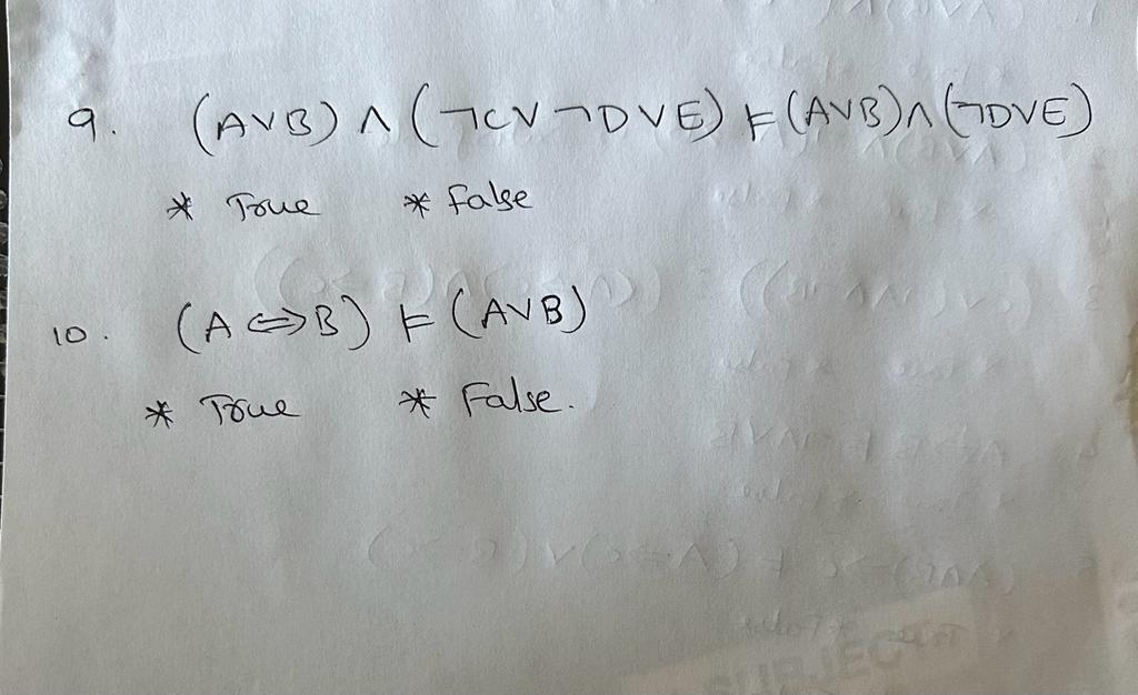 Solved A∨b ∧ ¬c∨¬d∨e F A∨b ∧ ¬d∨e True False