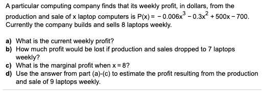 Solved A particular computing company finds that its weekly | Chegg.com