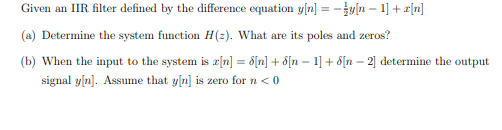 Solved Given an IIR filter defined by the difference | Chegg.com
