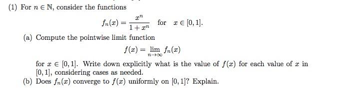 Solved (1) For n e N, consider the functions 2 fn (2) for 2 | Chegg.com