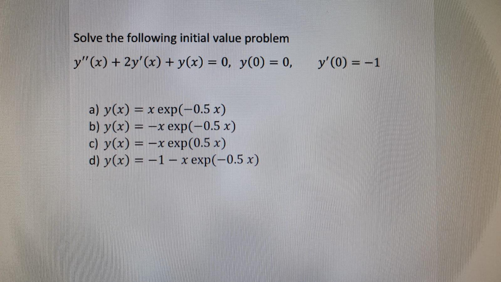 Solved Solve The Following Initial Value Problem Y X Chegg Com
