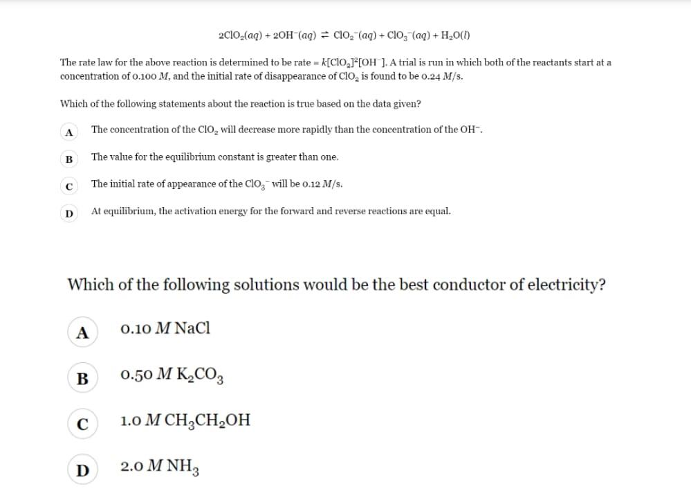 Solved 2ClO2(aq)+2OH−(aq)=ClO2−(aq)+ClO3−(aq)+H2O(l) The | Chegg.com