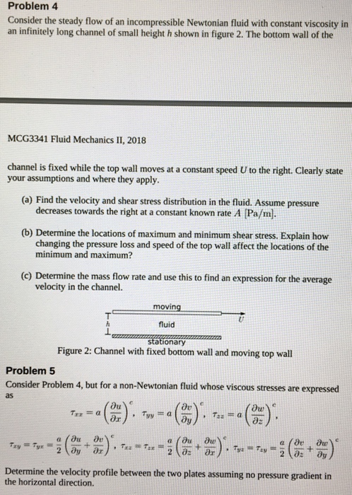 Solved Problem 4 Consider the steady flow of an | Chegg.com