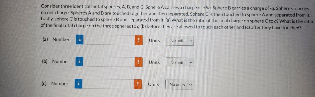 [Solved]: Consider Three Identical Metal Spheres, A, B, And