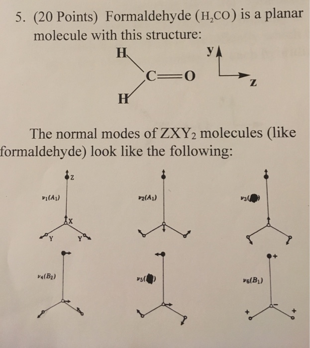 Solved 5. (20 Points) Formaldehyde (H,CO) is a planar | Chegg.com