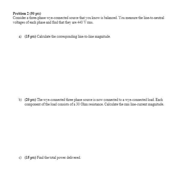 Solved Problem 2 (50 pts) Consider a three-phase | Chegg.com