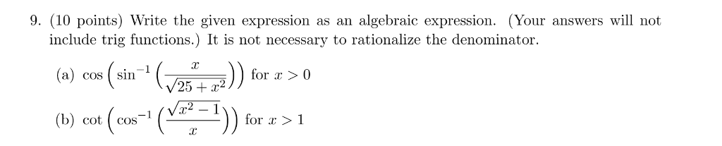 Solved 9. (10 points) Write the given expression as an | Chegg.com