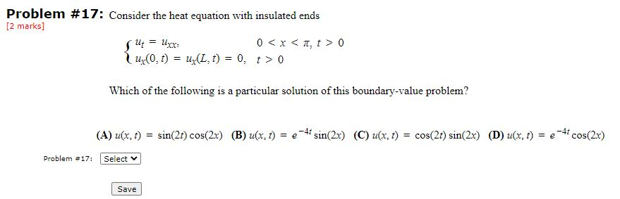 Solved Problem #17: Consider the heat equation with | Chegg.com