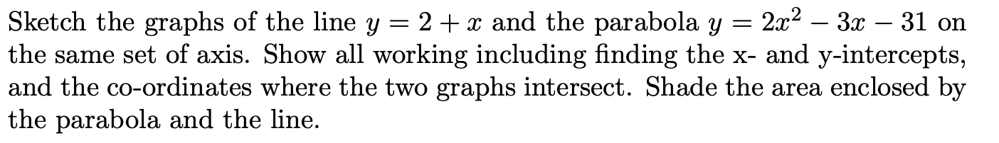 solved-sketch-the-graphs-of-the-line-y-2-x-and-the-parabola-chegg