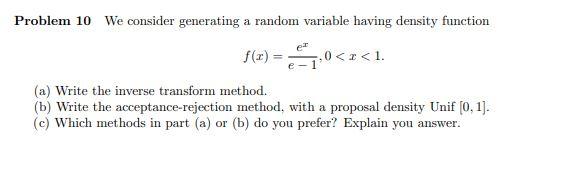 Problem 10 We consider generating a random variable | Chegg.com