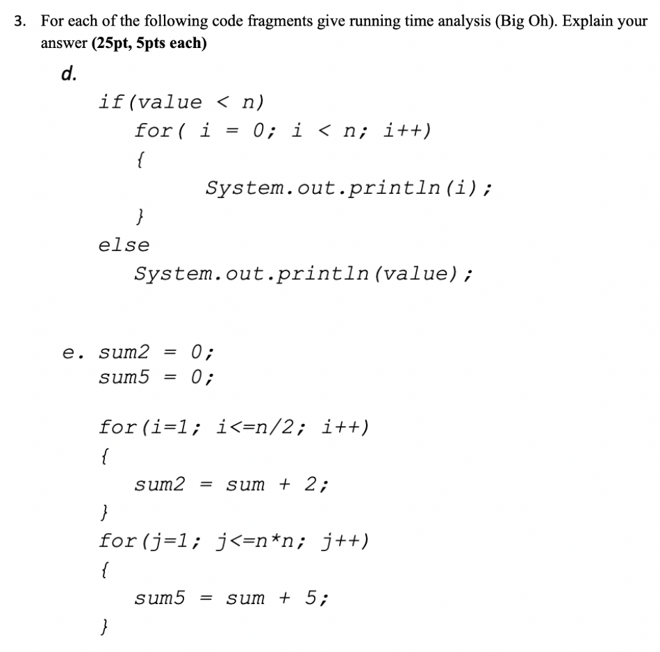 Solved For each of the following code fragments give running | Chegg.com