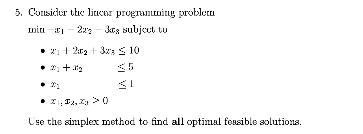 Solved 5. Consider the linear programming problem | Chegg.com