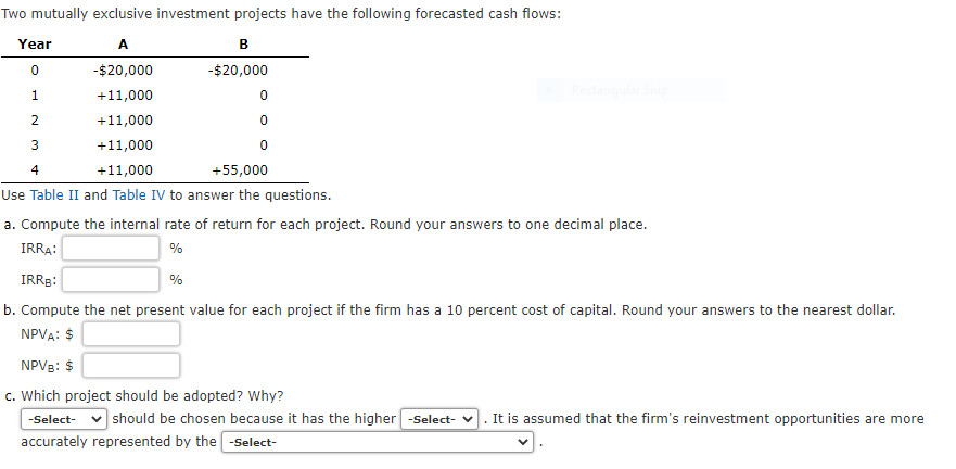 Solved Year B 0 1 0 2 0 Two Mutually Exclusive Investment | Chegg.com