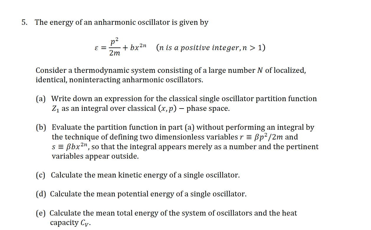 Solved 5. The energy of an anharmonic oscillator is given by