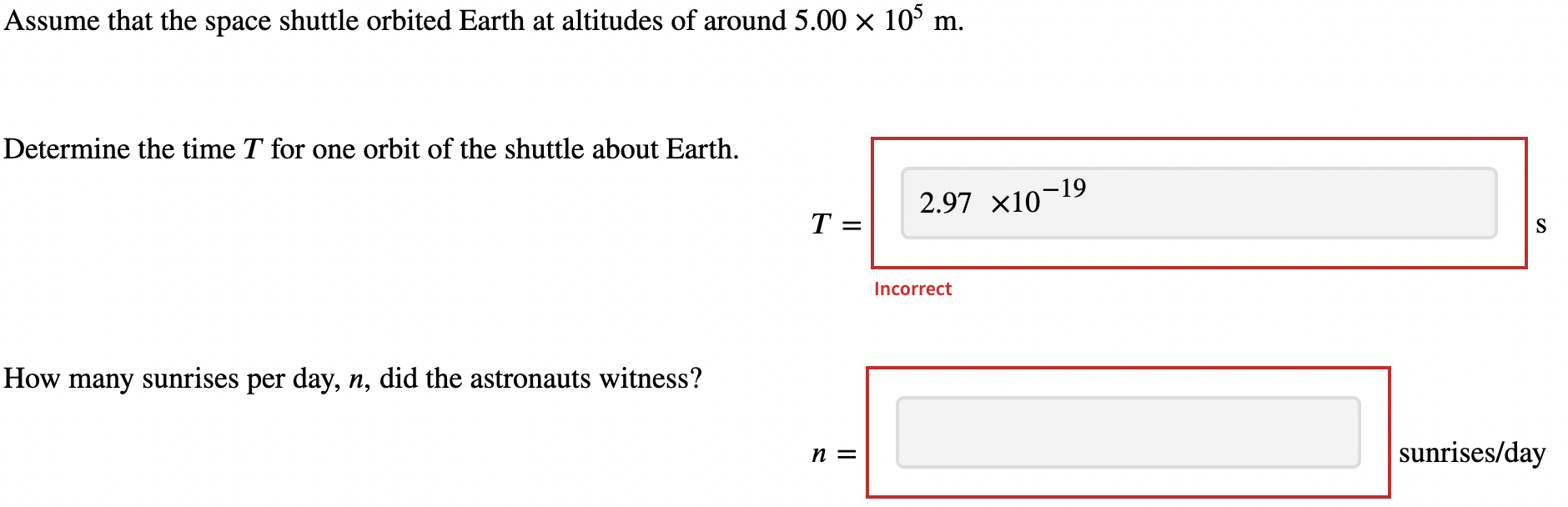 Solved Assume That The Space Shuttle Orbited Earth At | Chegg.com