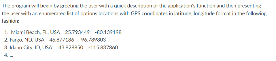 Solved The program will begin by greeting the user with a | Chegg.com