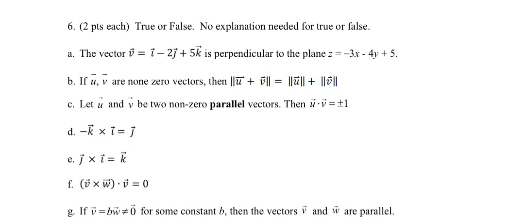 Solved 6 2 Pts Each True Or False No Explanation Need Chegg Com