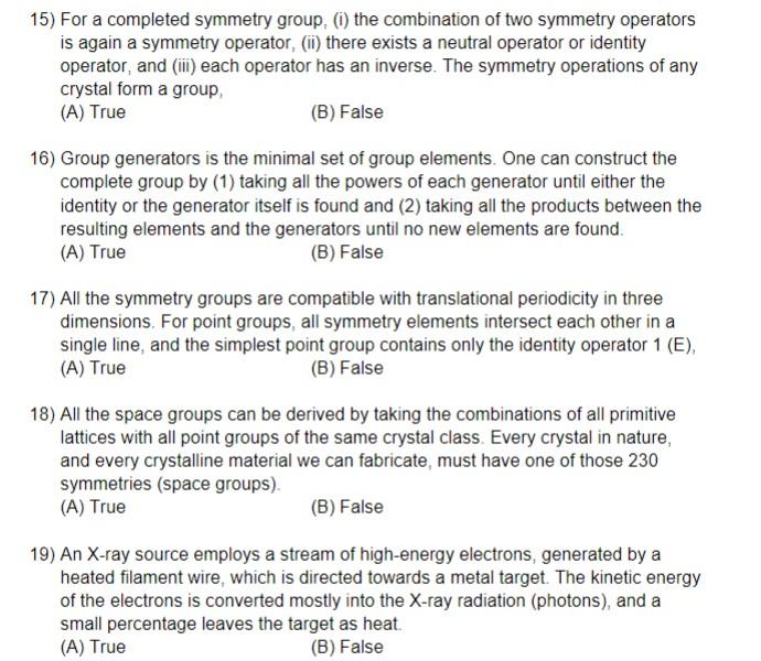 Solved 15) For a completed symmetry group, (i) the