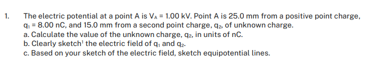 Solved The electric potential at ﻿a point A is VA=1.00kV. | Chegg.com