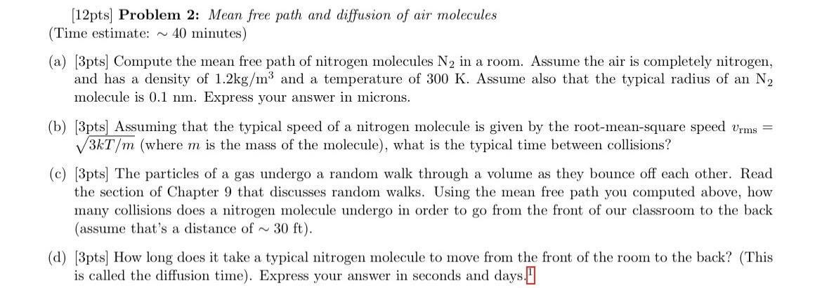 [12pts) Problem 2: Mean free path and diffusion of | Chegg.com