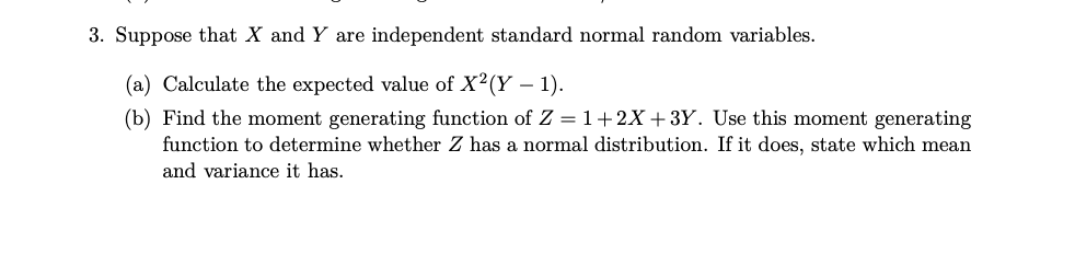 Solved 3 Suppose That X And Y Are Independent Standard 8397