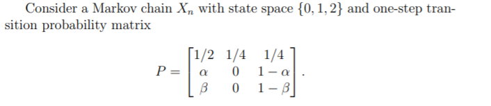 Solved Consider a Markov chain Xn with state space {0, 1, 2} | Chegg.com