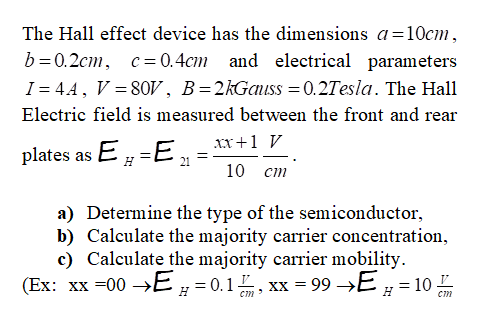 Solved с 11 2 V = a EH 10 The Hall effect device has the | Chegg.com