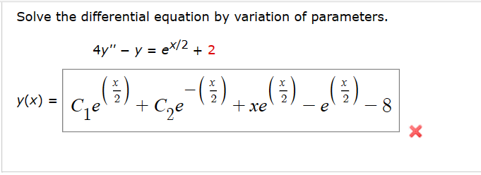 Solved Solve the differential equation by variation of | Chegg.com