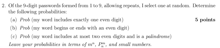 Solved 2. ﻿Of the 9 -digit passwords formed from 1 ﻿to 9 , | Chegg.com