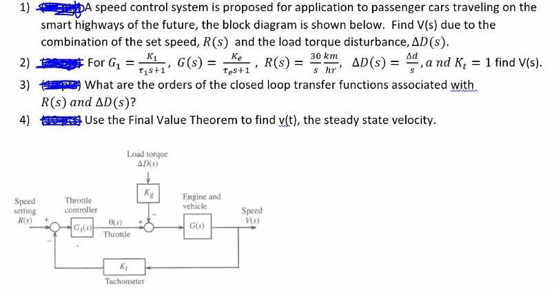 Solved Ad 1) DA speed control system is proposed for | Chegg.com